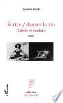 Ecrire / danser la vie