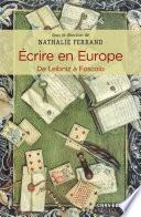 Ecrire en Europe. De Leibniz à Foscolo