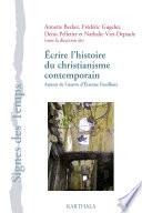 Écrire l'histoire du christianisme contemporain