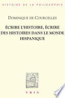 Écrire l'histoire, écrire des histories dans le monde hispanique