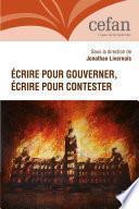 Écrire pour gouverner, écrire pour contester
