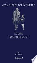 Ecrire pour quelqu'un