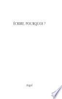 Ecrire, pourquoi?