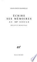 Ecrire ses mémoires au XXe siècle