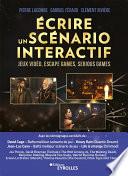 Ecrire un scénario interactif