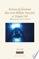 Écriture du fantasme chez Jean-Philippe Toussaint et Tanguy Viel