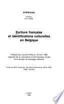 Ecriture française et identifications culturelles en Belgique