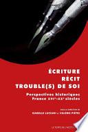 Écriture, récit, trouble(s) de soi