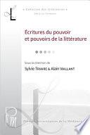 Écritures du pouvoir et pouvoirs de la littérature