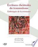 Ecritures théâtrales du traumatisme