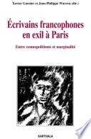 Ecrivains francophones en exil à Paris