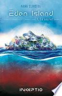 Eden Island - 1. Le Secret
