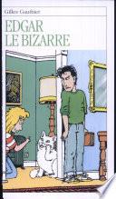 Edgar le bizarre