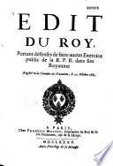 Edit du Roy, portant défenses de faire aucun exercice public de la R. P. R. dans son Royaume... [Fontainebleau, oct. 1685]