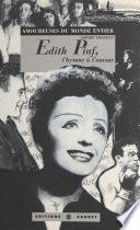 Édith Piaf : L'Hymne à l'amour