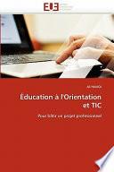 Éducation À L'Orientation Et Tic