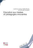 Education aux médias et pédagogies innovantes