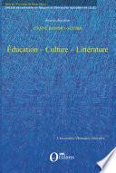 EDUCATION - CULTURE - LITTERATURE