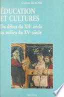 Éducation et cultures du début du XIIe au milieu du XVe siècle