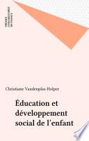 Livre Éducation et développement social de l'enfant