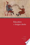 Éducation et longue durée