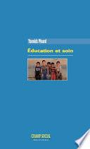Éducation et soin