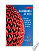 Education et vie au travail 01 : Perspectives contemporaines sur les parcours et l'orientation des..