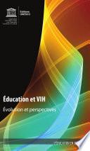 Éducation et VIH: évolution et perspectives