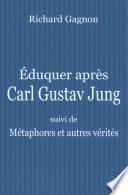 Eduquer après Carl Gustav Jung