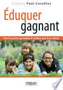 Eduquer gagnant
