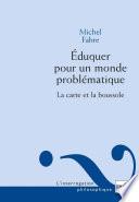 Éduquer pour un monde problématique
