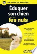 Eduquer son chien pour les Nuls poche