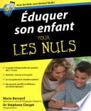 Eduquer son enfant Pour les Nuls