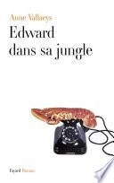 Edward dans sa jungle