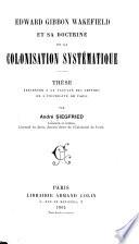 Edward Gibbon Wakefield et sa doctrine de la colonisation systématique