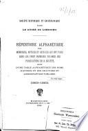 Eépertoire alphabétique des mémoires, notices et articles qui ont paru dans les vingt premiers volumes des publications de la Société