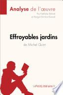 Effroyables jardins de Michel Quint (Analyse de l'oeuvre)