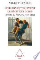 Effusions et tourments, le récit des corps