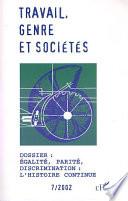 Egalité, parité, discrimination : l'histoire continue