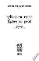 Églises en ruine, Église en péril