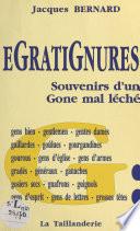 Égratignures : souvenirs d'un Gone mal léché