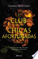 Livre El club de las chicas afortunadas