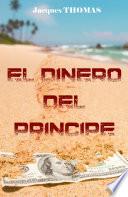 El Dinero del principe