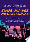 Livre El Los Ángeles de 'Érase una vez en Hollywood'.
