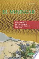 El Moungar : les combats de la Légion dans le Sud oranais (1900-1903)