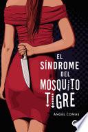 Livre El síndrome del mosquito tigre