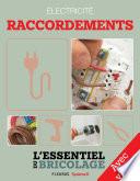 Électricité : Raccordements - Avec vidéos