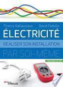 Électricité : réaliser son installation par soi-même