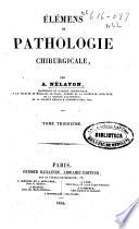 Elémens de pathologie chirurgicale