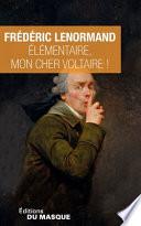 Elémentaire, mon cher Voltaire !
